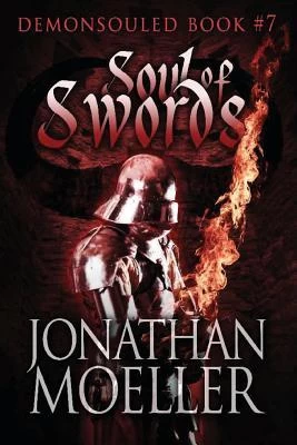 Soul of Swords (Demonsouled #7) by Jonathan Moeller