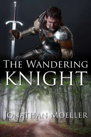 The Wandering Knight (World of the Demonsouled #2) by Jonathan Moeller