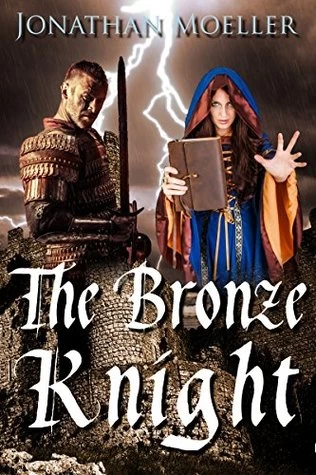 The Bronze Knight (World of the Demonsouled #6) by Jonathan Moeller