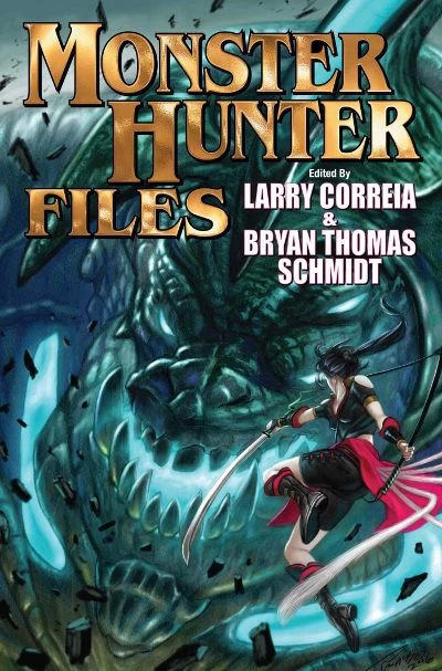 The Monster Hunter Files (Monster Hunter Files #1) by Larry Correia
