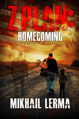Homecoming (Z Plan #3) by Mikhail Lerma