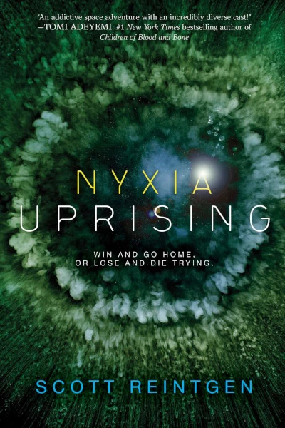 Nyxia Uprising (The Nyxia Triad #3) by Scott Reintgen