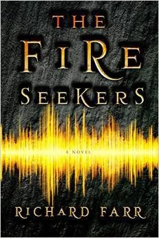 The Fire Seekers (The Babel Trilogy #1) by Richard Farr