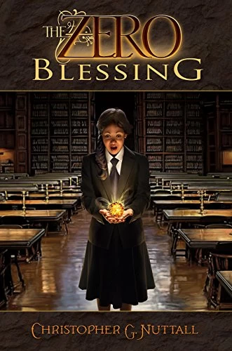 The Zero Blessing (The Zero Enigma #1) by Christopher Nuttall