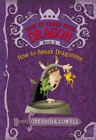 How to Speak Dragonese (How to Train Your Dragon #3) by Cressida Cowell