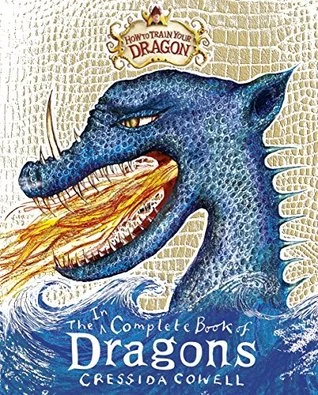 How To Train Your Dragon: Incomplete Book of Dragons (How to Train Your Dragon) by Cressida Cowell
