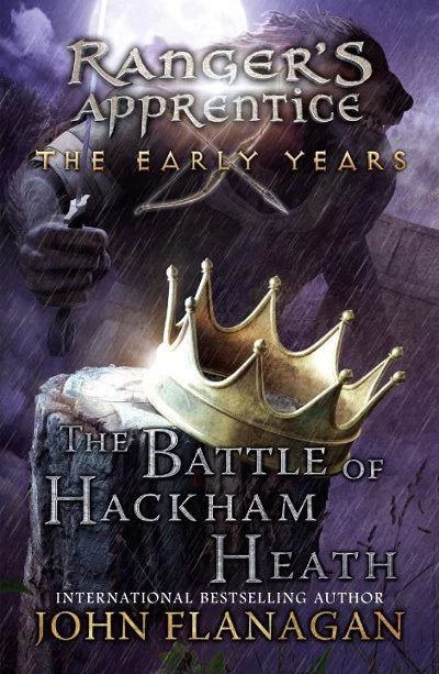 The Battle of Hackham Heath (Ranger's Apprentice: The Early Years #2) by John Flanagan