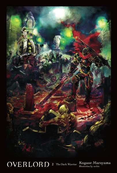 Overlord: Volume 2 (Overlord #2) by Kugane Maruyama