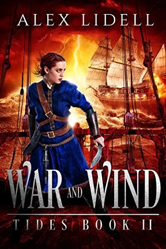 War and Wind (Tides #2) by Alex Lidell