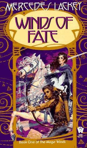 Winds of Fate (The Mage Winds #1) by Mercedes Lackey
