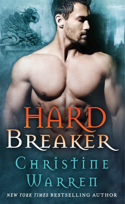 Hard Breaker (Gargoyles #6) by Christine Warren