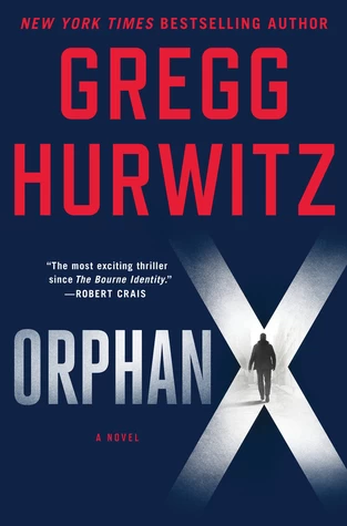 Orphan X (Orphan X #1) by Gregg Hurwitz