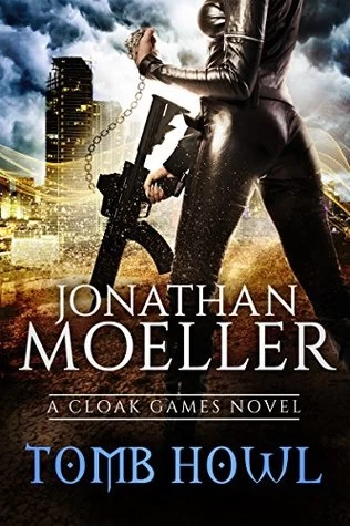 Tomb Howl (Cloak Games #7) by Jonathan Moeller