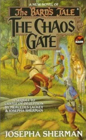The Chaos Gate (The Bard's Tale #3) by Josepha Sherman