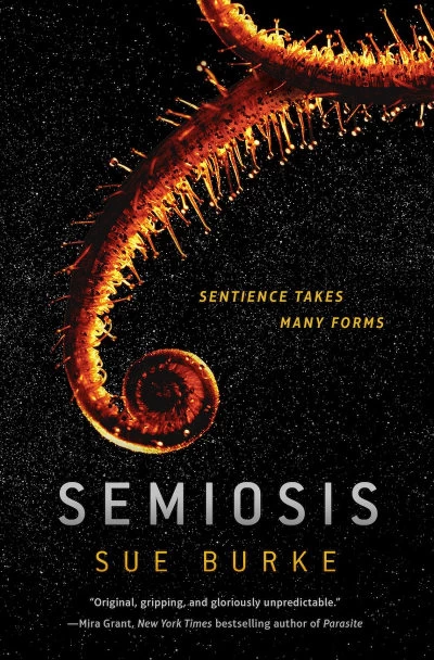 Semiosis (Semiosis #1) by Sue Burke