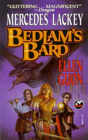 Bedlam's Bard (Bedlam's Bard) by Mercedes Lackey, Ellen Guon