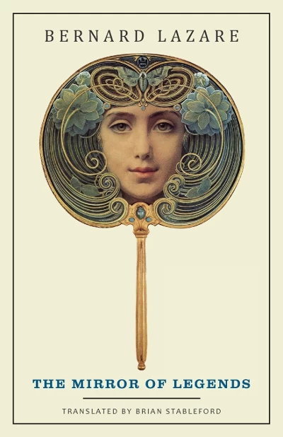 The Mirror of Legends by Bernard Lazare
