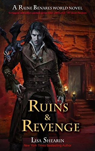 Ruins and Revenge (Raine Benares #9) by Lisa Shearin