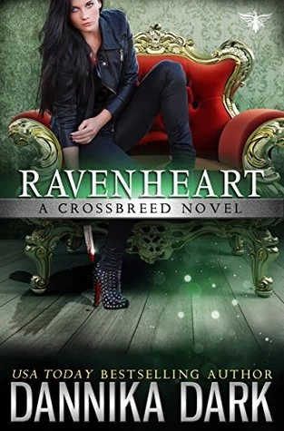 Ravenheart (Crossbreed #2) by Dannika Dark