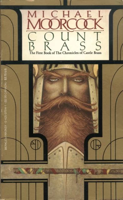 Count Brass (Hawkmoon: The Chronicles of Castle Brass #1) by Michael Moorcock