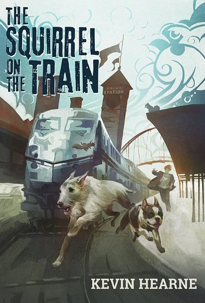 The Squirrel on the Train (The Iron Druid Chronicles (short fiction)) by Kevin Hearne