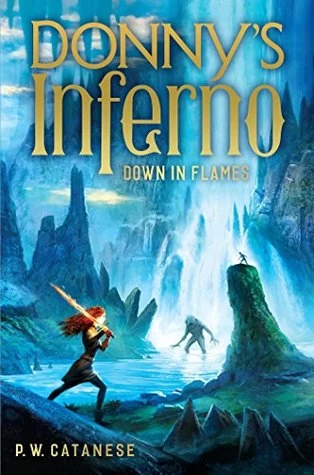 Down in Flames (Donny's Inferno #2) by P. W. Catanese