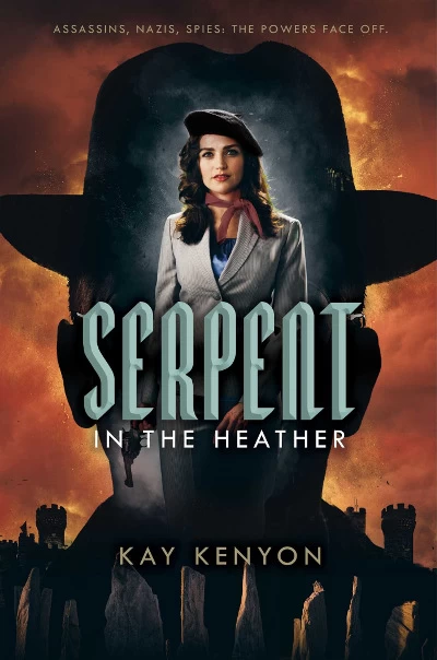 Serpent in the Heather (Dark Talents #2) by Kay Kenyon