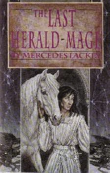 The Last Herald-Mage (The Last Herald-Mage) by Mercedes Lackey