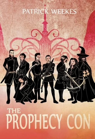 The Prophecy Con (Rogues of the Republic #2) by Patrick Weekes