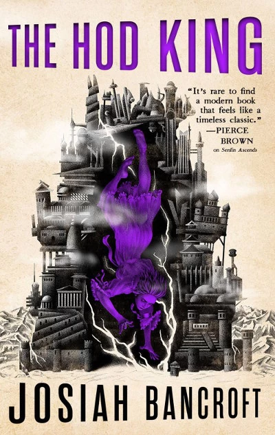 The Hod King (The Books of Babel #3) by Josiah Bancroft