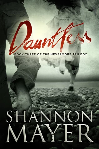 Dauntless (The Nevermore Trilogy #3) by Shannon Mayer