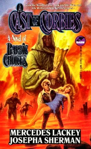 A Cast of Corbies (Bardic Choices) by Mercedes Lackey, Josepha Sherman