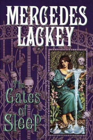 The Gates of Sleep (Elemental Masters #2) by Mercedes Lackey
