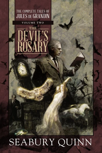 The Devil's Rosary (The Complete Tales of Jules de Grandin #2) by Seabury Quinn