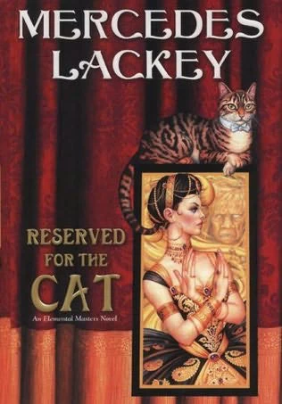 Reserved for the Cat (Elemental Masters #5) by Mercedes Lackey