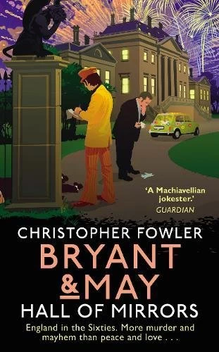 Hall of Mirrors (Bryant and May #15) by Christopher Fowler
