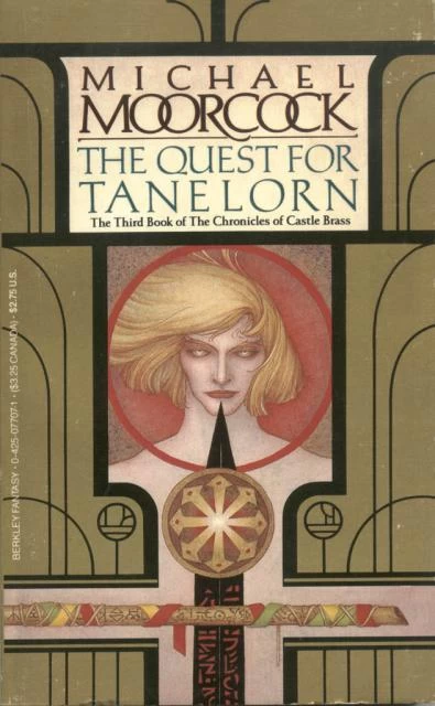 The Quest for Tanelorn (Hawkmoon: The Chronicles of Castle Brass #3) by Michael Moorcock