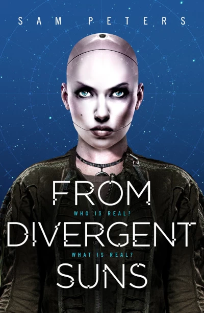From Divergent Suns (From Darkest Skies #3) by Sam Peters