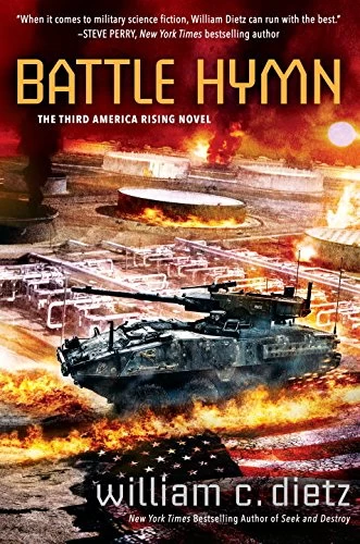 Battle Hymn (America Rising #3) by William C. Dietz