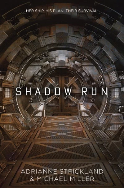 Shadow Run (Kaitan Chronicles #1) by Michael Miller, AdriAnne Strickland