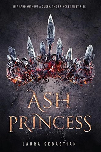 Ash Princess (Ash Princess #1) by Laura Sebastian
