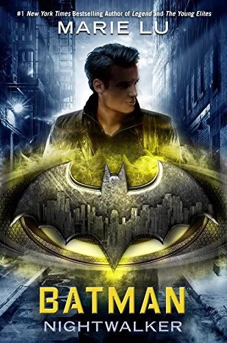 Batman: Nightwalker (DC Icons Series) by Marie Lu