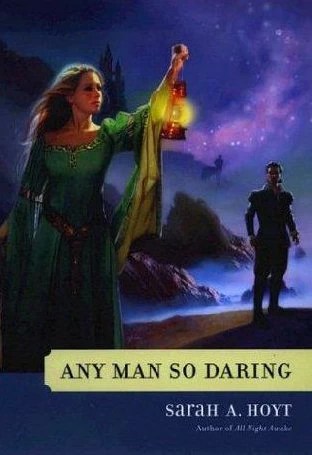 Any Man So Daring (Shakespeare in Faerie #3) by Sarah A. Hoyt