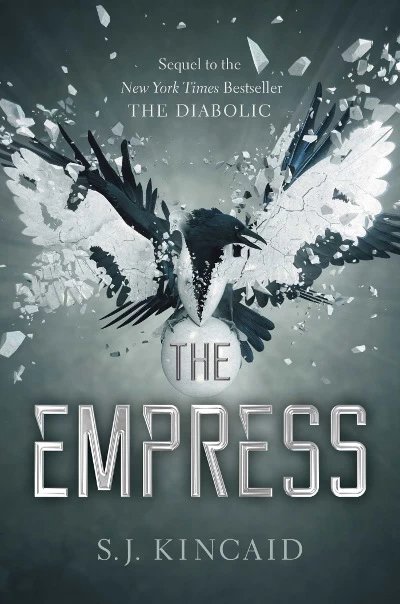 The Empress (The Diabolic #2) by S. J. Kincaid