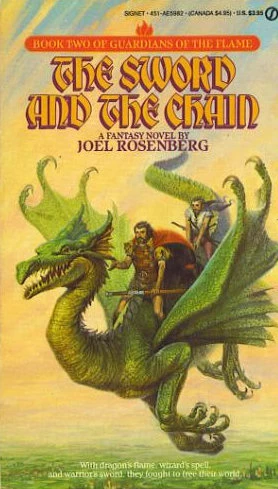 The Sword and the Chain (Guardians of the Flame #2) by Joel Rosenberg