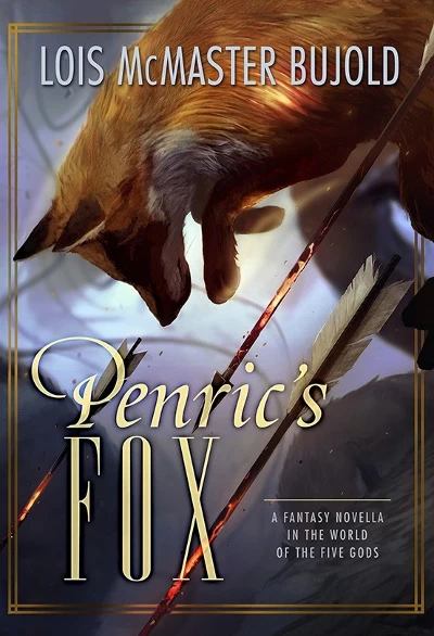 Penric's Fox (Penric and Desdemona #5) by Lois McMaster Bujold