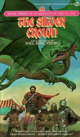 The Silver Crown (Guardians of the Flame #3) by Joel Rosenberg
