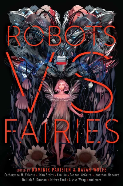 Robots vs. Fairies by Navah Wolfe, Dominik Parisien