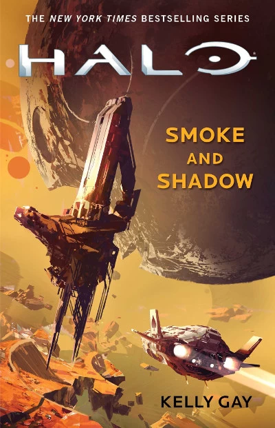 Smoke and Shadow (Halo) by Kelly Gay