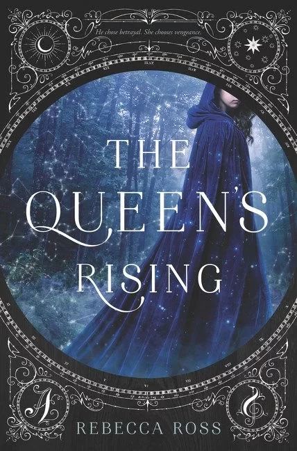 The Queen's Rising (The Queen's Rising #1) by Rebecca Ross